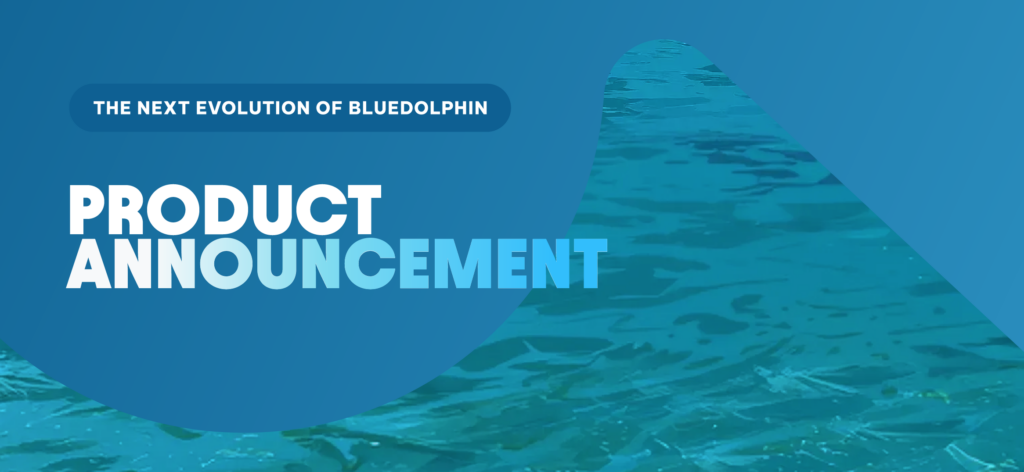 BlueDolphin product announcement banner with bold text over a blue ocean-themed background and wave graphic.