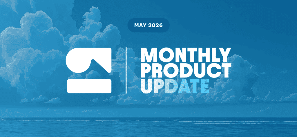 May 2026 Monthly Product Update banner featuring a company logo against a blue sky and ocean background.